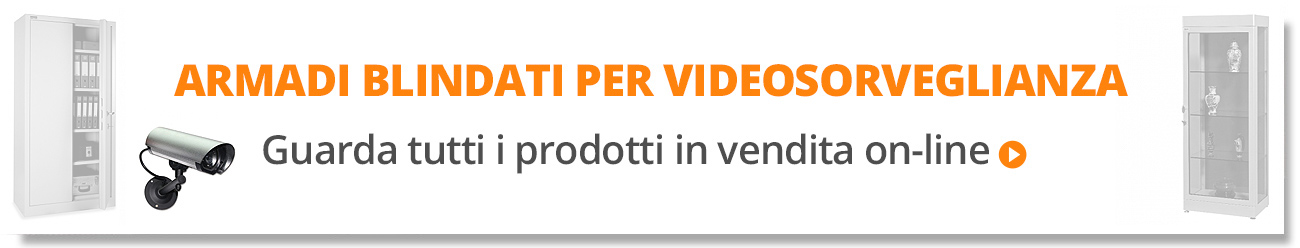 armadi blindati per apparecchiature di videosorveglianza